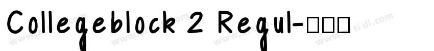 Collegeblock 2 Regul字体转换
